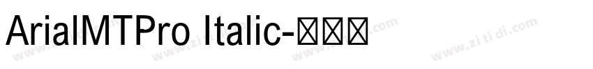ArialMTPro Italic字体转换
